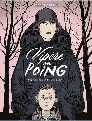 VIPERE AU POING - REBENA/BAZIN