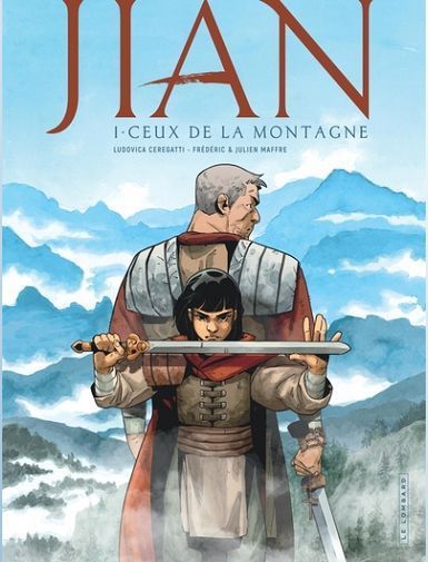 JIAN - TOME 1 - CEUX DE LA MONTAGNE - MAFFRE FREDERIC