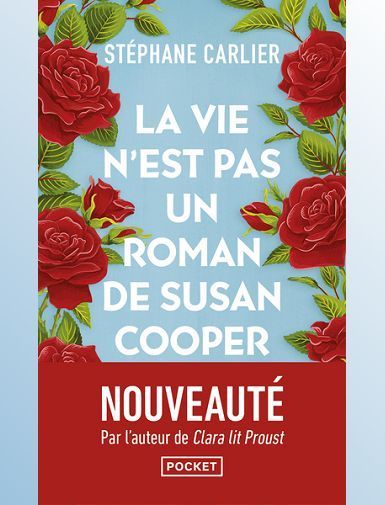 LA VIE N'EST PAS UN ROMAN DE SUSAN COOPER - CARLIER STEPHANE