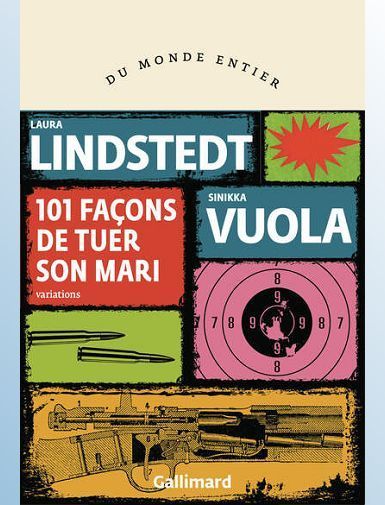 101 FACONS DE TUER SON MARI - VARIATIONS - LINDSTEDT/VUOLA