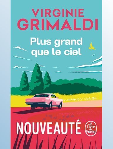 PLUS GRAND QUE LE CIEL - GRIMALDI VIRGINIE