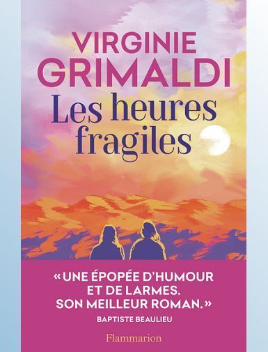 LES HEURES FRAGILES - GRIMALDI VIRGINIE