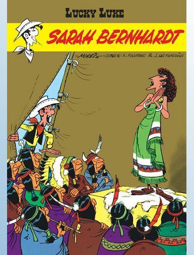 LUCKY LUKE - TOME 19 - SARAH BERNHARDT - LETURGIE JEAN/MORRIS