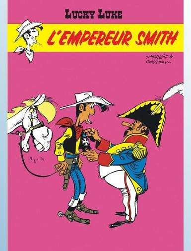 LUCKY LUKE - TOME 13 - L'EMPEREUR SMITH - GOSCINNY/MORRIS