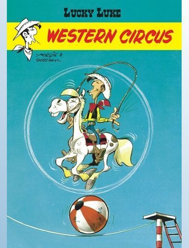LUCKY LUKE - TOME 5 - WESTERN CIRCUS - MORRIS/GOSCINNY