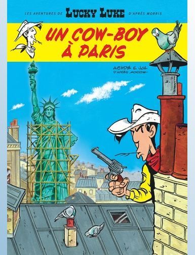 LES AVENTURES DE LUCKY LUKE D'APRES MORRIS - TOME 8 - UN COW-BOY A PARIS - JUL/ACHDE