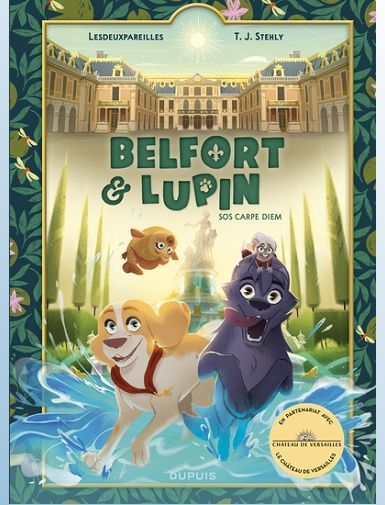 BELFORT ET LUPIN - TOME 1 - SOS CARPE DIEM - STEHLY T. J.