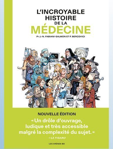 L'INCROYABLE HISTOIRE DE LA MEDECINE (NED) - BERCOVICI