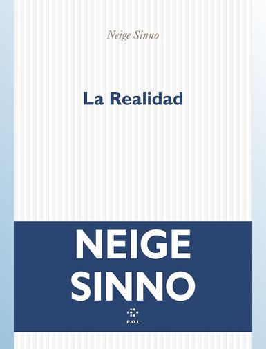 LA REALIDAD - SINNO NEIGE