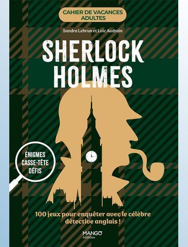 CAHIER DE VACANCES - SHERLOCK HOLMES