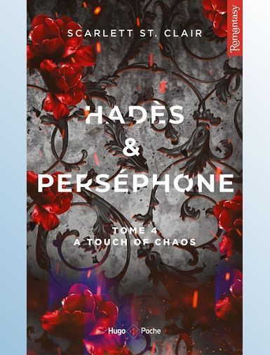 HADES ET PERSEPHONE - TOME 04 - A TOUCH OF CHAOS - ST. CLAIR SCARLETT