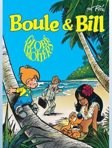 BOULE ET BILL - TOME 22 - GLOBE-TROTTERS - ROBA JEAN