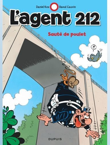 L'AGENT 212 - TOME 14 - SAUTE DE POULET - CAUVIN/KOX