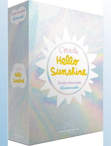 L'ORACLE HELLO SUNSHINE - HOURCADE ELODIE