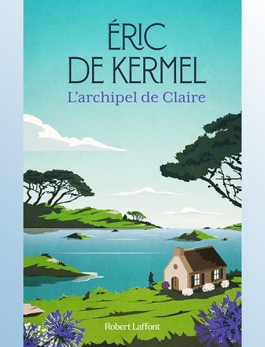 L'ARCHIPEL DE CLAIRE - KERMEL ERIC DE