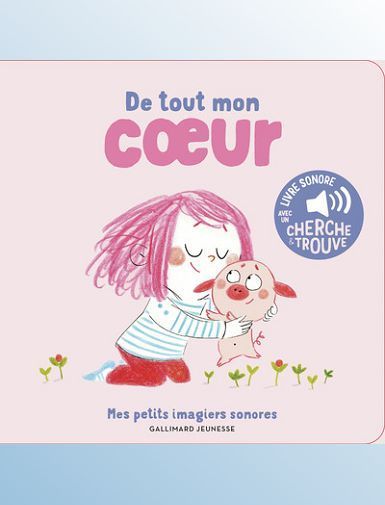 DE TOUT MON COEUR - DES SONS A ECOUTER, DES IMAGES A REGARDER - MASSON
