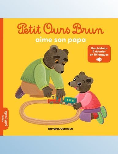 PETIT OURS BRUN AIME SON PAPA - OPERATION MULTILINGUE - BOUR/AUBINAIS