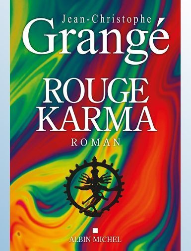 ROUGE KARMA - GRANGE J-C.