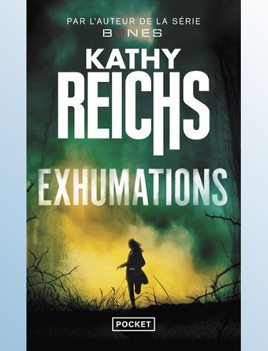 EXHUMATIONS - REICHS KATHY