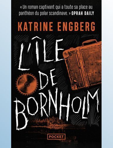 L'ILE DE BORNHOLM - ENGBERG KATRINE