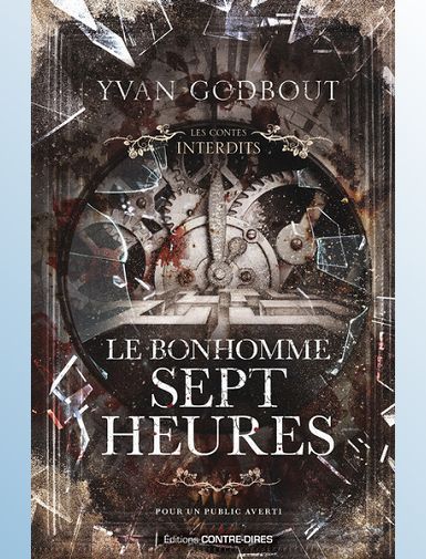 LE BONHOMME SEPT HEURES - GODBOUT YVAN
