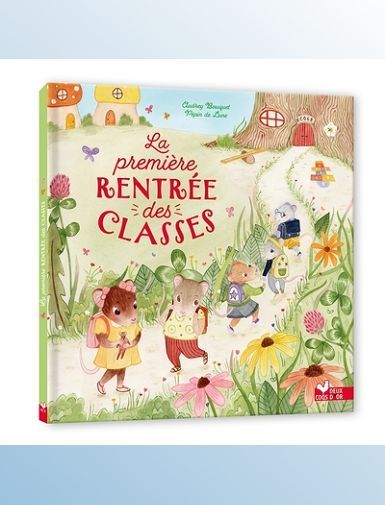 LA PREMIERE RENTREE DES CLASSES - BOUQUET