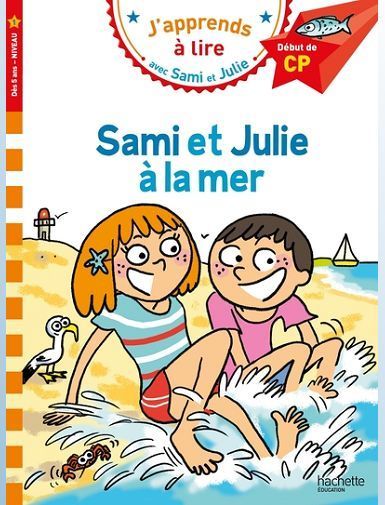 SAMI ET JULIE CP NIVEAU 1 - SAMI ET JULIE A LA MER - LAMARCHE/BONTE