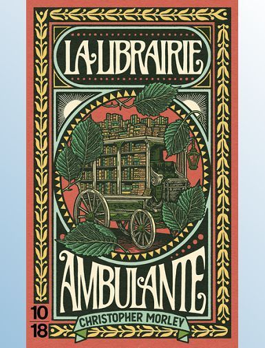 LA LIBRAIRIE AMBULANTE - MORLEY CHRISTOPHER