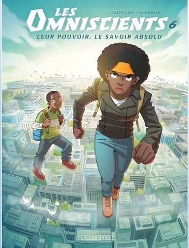 LES OMNISCIENTS - TOME 6 - LE CHEMIN DES DIEUX - CASTELLANI RENATA