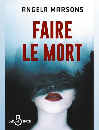 FAIRE LE MORT-MARSONS ANGELA