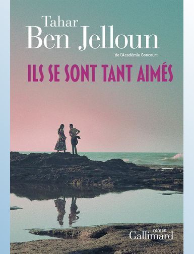 LES AMANTS DE CASABLANCA - T02 - ILS SE SONT TANT AIMES-BEN JELLOUN TAHAR