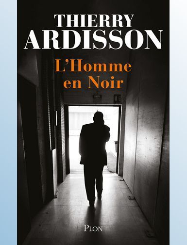 L'HOMME EN NOIR - ARDISSON THIERRY