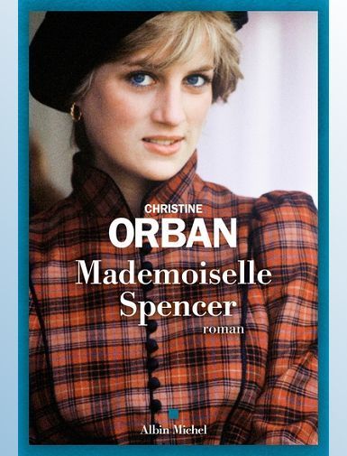MADEMOISELLE SPENCER - ORBAN CHRISTINE