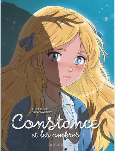CONSTANCE ET LES OMBRES - TOME 1-CHABBERT INGRID