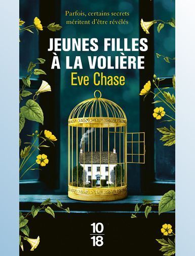 JEUNES FILLES A LA VOLIERE-CHASE EVE