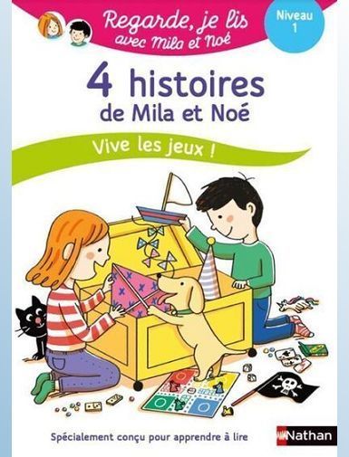 REGARDE JE LIS ! 4 HISTOIRES DE MILA ET NOE VIVE LES JEUX ! NIV 1-BATTUT/PIFFARETTI