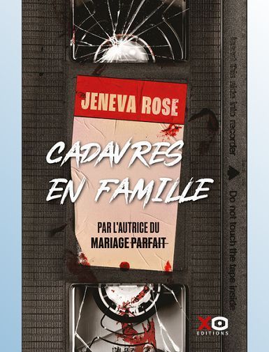 CADAVRES EN FAMILLE - ROSE JENEVA