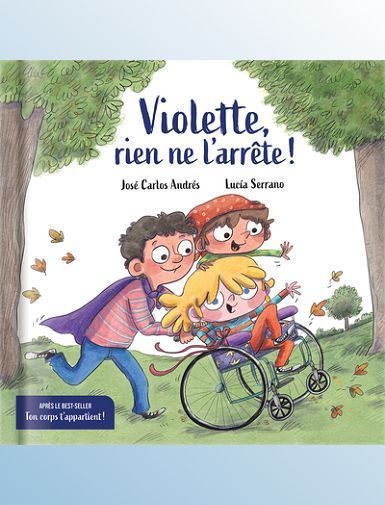 VIOLETTE, RIEN NE L'ARRETE ! - SERRANO LUCIA