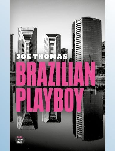BRAZILIAN PLAYBOY-THOMAS JOE