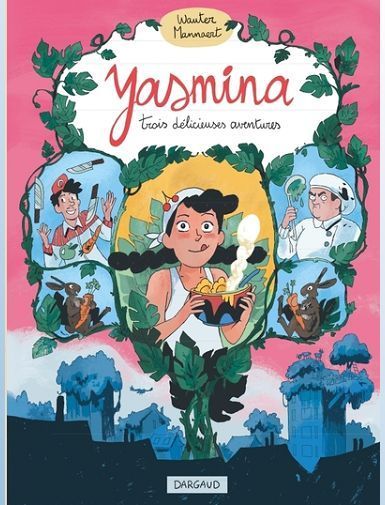 YASMINA - TROIS DELICIEUSES AVENTURES DE YASMINA - INTEGRALE-MANNAERT WAUTER