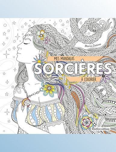 MES MANDALAS SORCIERES A COLORIER-ZOTTINO MARICA