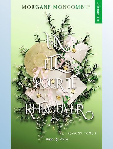 SEASONS - T04 - UN ETE POUR TE RETROUVER - POCHE - SEASONS TOME 4-MONCOMBLE MORGANE