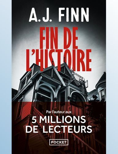 FIN DE L'HISTOIRE-FINN A. J.