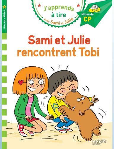 SAMI ET JULIE CP NIVEAU 2 SAMI ET JULIE RENCONTRENT TOBI-MASSONAUD/BONTE
