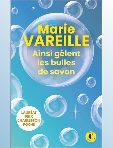 AINSI GELENT LES BULLES DE SAVON-VAREILLE MARIE