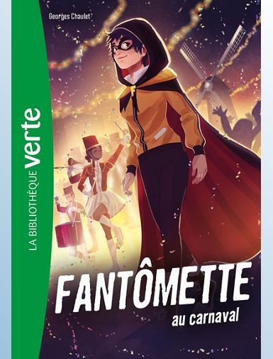 FANTOMETTE - T04 - FANTOMETTE NED 04 - FANTOMETTE AU CARNAVAL-CHAULET GEORGES