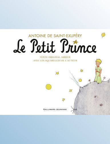 LE PETIT PRINCE - TEXTE ORIGINAL ABREGE - SAINT-EXUPERY A D.