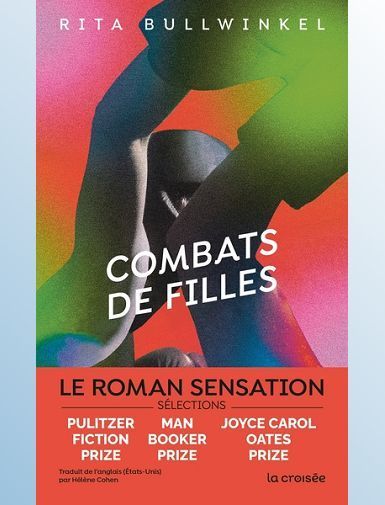 COMBATS DE FILLES - BULLWINKEL RITA -  SORTIE LE 13/08/2025