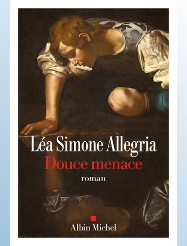 DOUCE MENACE - SIMONE ALLEGRIA LEA - SORTIE LE 20/08/2025