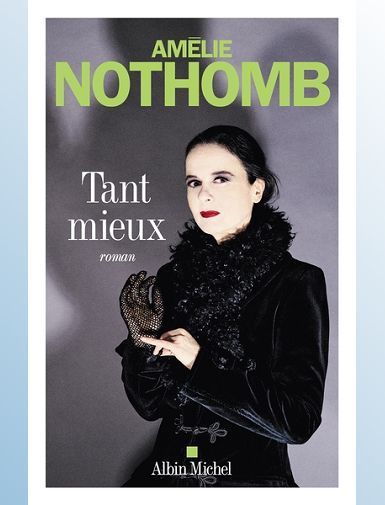 TANT MIEUX - NOTHOMB AMELIE - SORTIE LE 20/08/2025